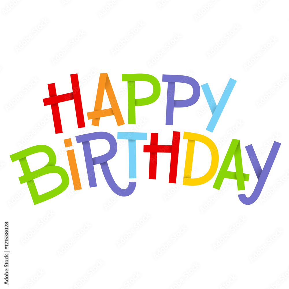 Lettering happy birthday on white background. Illustration vector Lettering happy birthday on white background. Illustration vector