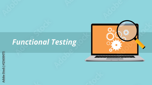 functional testing with notebook or laptop with magnifying glass and text