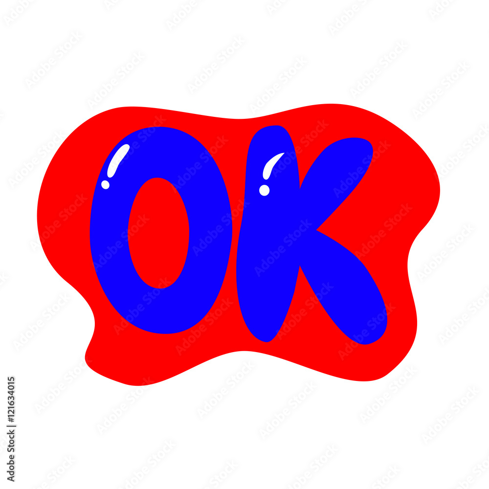 Sign OK, red at red bubble shape, isolated on white
Sign OK, red at red bubble shape, isolated on white