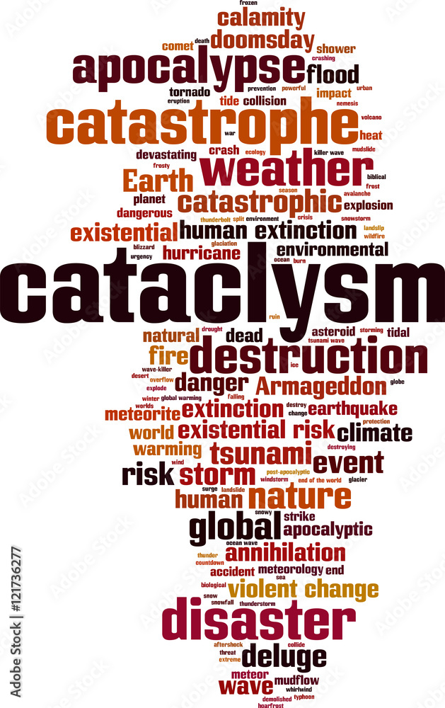 Cataclysm word cloud concept. Vector illustration