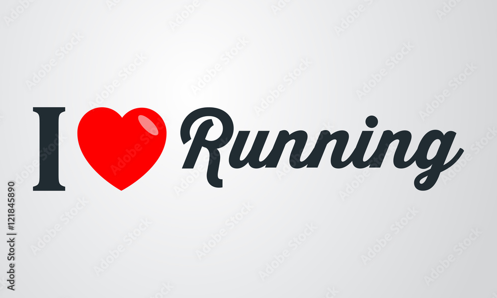 I Love to RUN