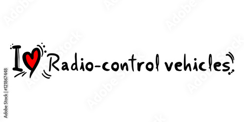 radio control love message slogan