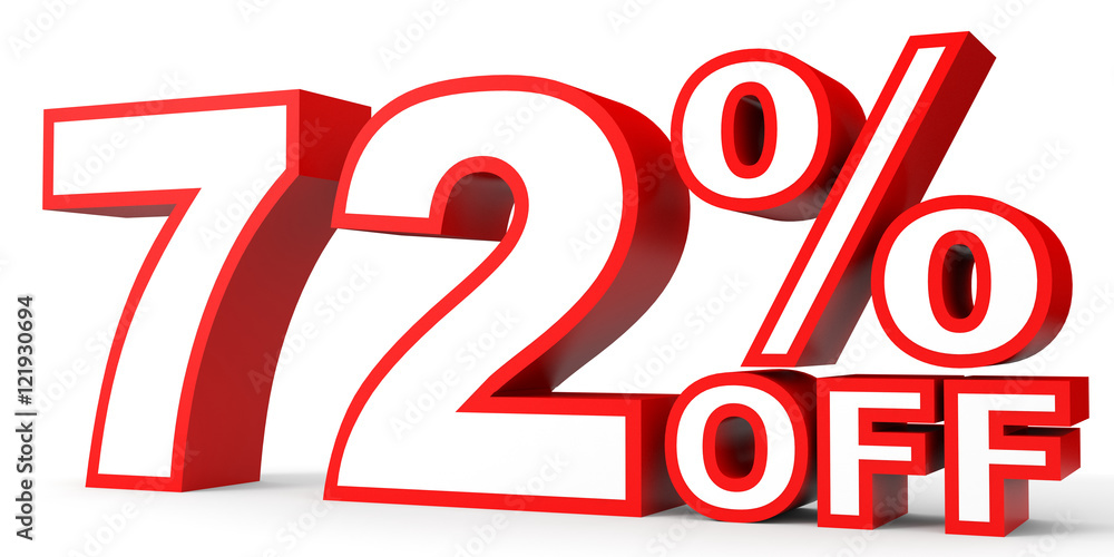 Discount 72 percent off. 3D illustration on white background. Discount 72 percent off. 3D illustration on white background.
