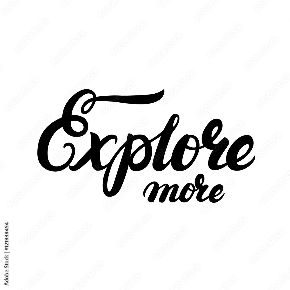 Obraz premium Explore more hand written lettering typography.