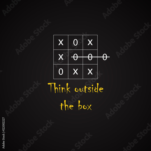 Think outside the box - funny inscription template