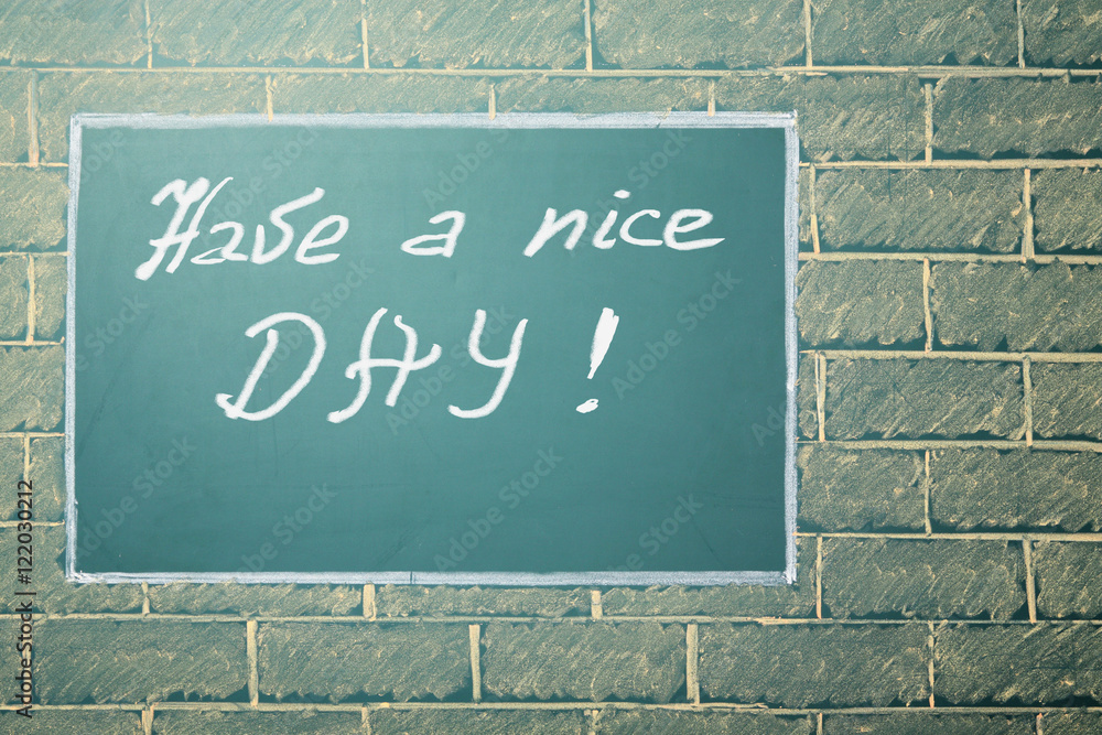 Fototapeta premium Have a nice day