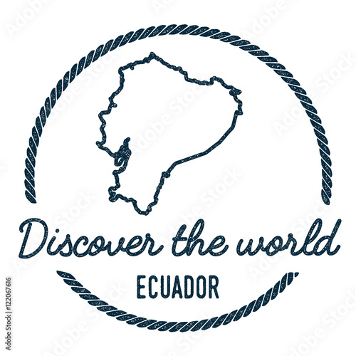 Ecuador Map Outline. Vintage Discover the World Rubber Stamp with Ecuador Map. Hipster Style Nautical Rubber Stamp, with Round Rope Border. Country Map Vector Illustration.