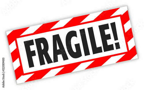 Fragile! Hinweisschild, Aufkleber, Sticker