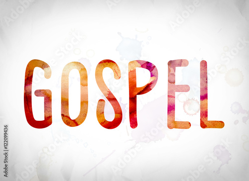 Gospel Concept Watercolor Word Art