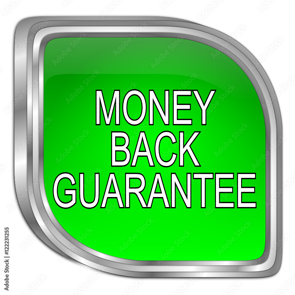 Money back Guarantee button - 3D illustration Money back Guarantee button - 3D illustration