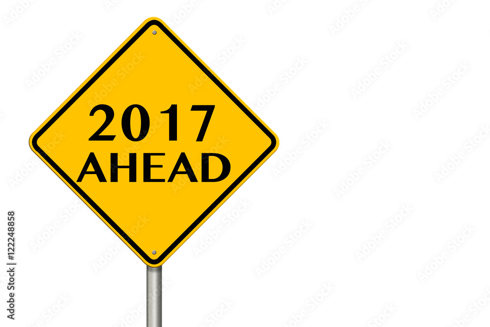 2017 year Ahead traffic sign. 3d rendering 2017 year Ahead traffic sign. 3d rendering