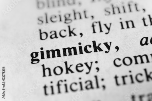 Gimmicky