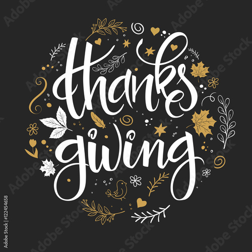 vector illustration of hand lettering thanksgiving lettering label - thanksgiving - in round shape, surrounded with doodle decorative elements - leaves, flowers, heart shapes and branches in black and