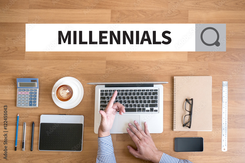 MILLENNIALS MILLENNIALS
