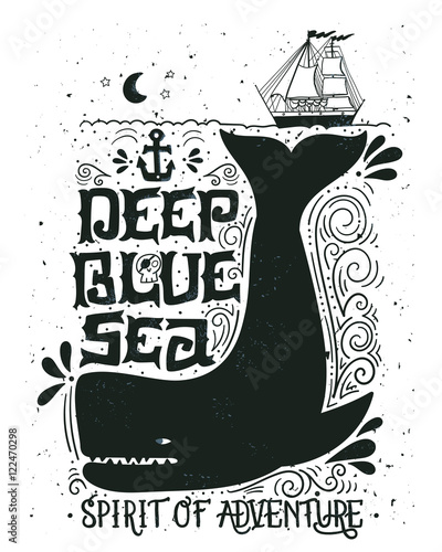 Deep blue sea. Hand drawn nautical vintage print 