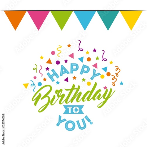 happy birthday to you celebration poster vector illustration design