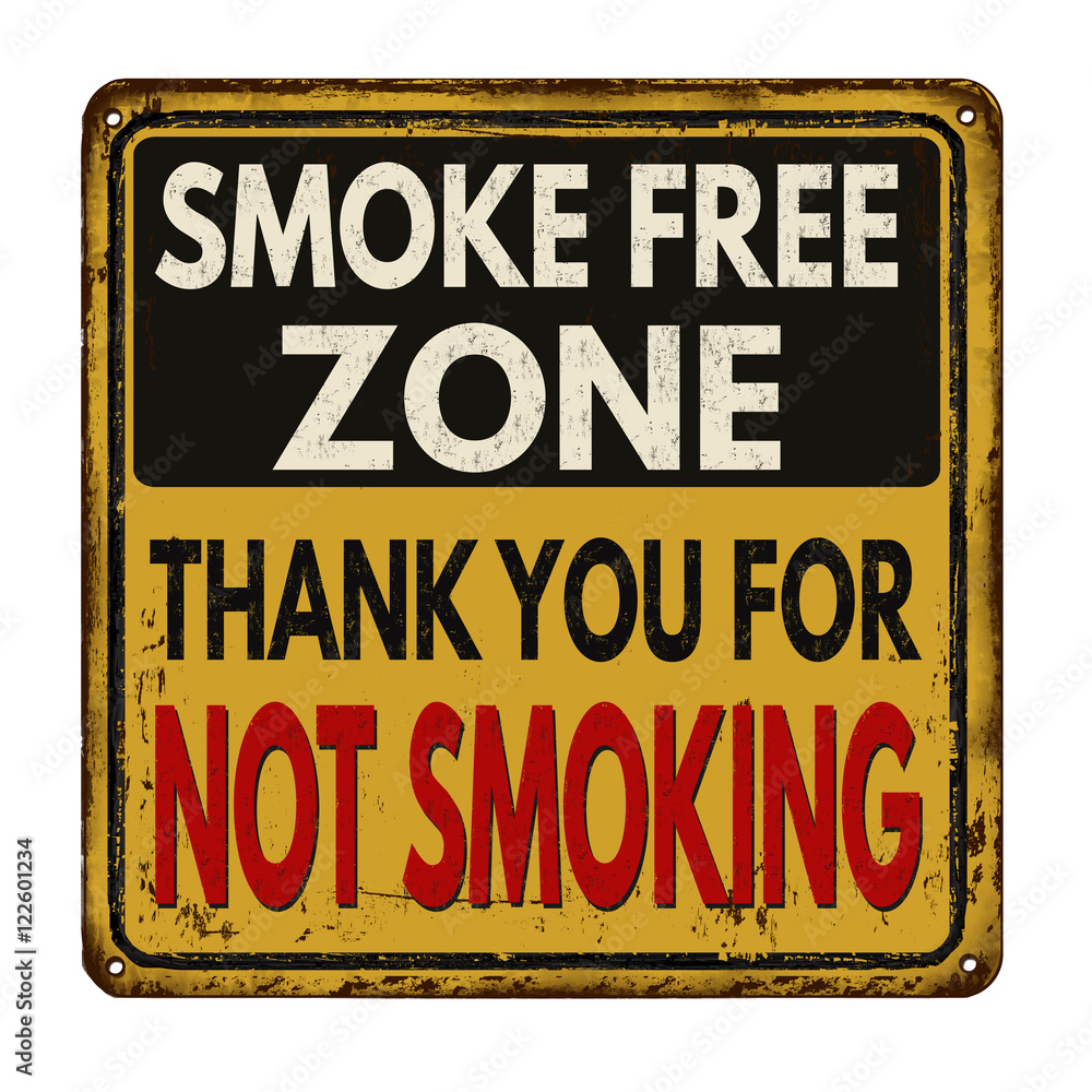 Fototapeta premium Smoke free zone.Thank you for not smoking vintage metal sign