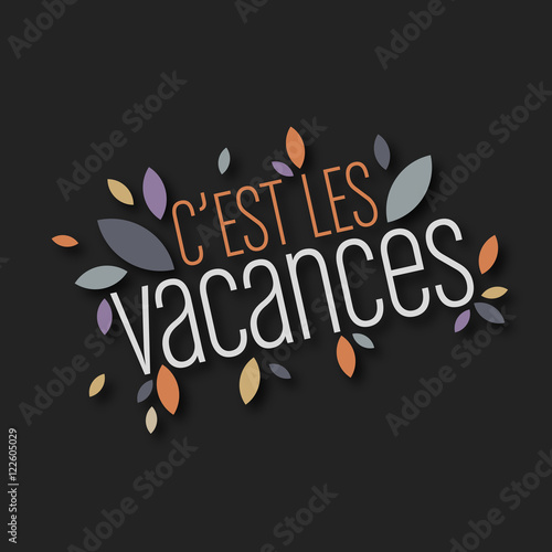 vive les vacances