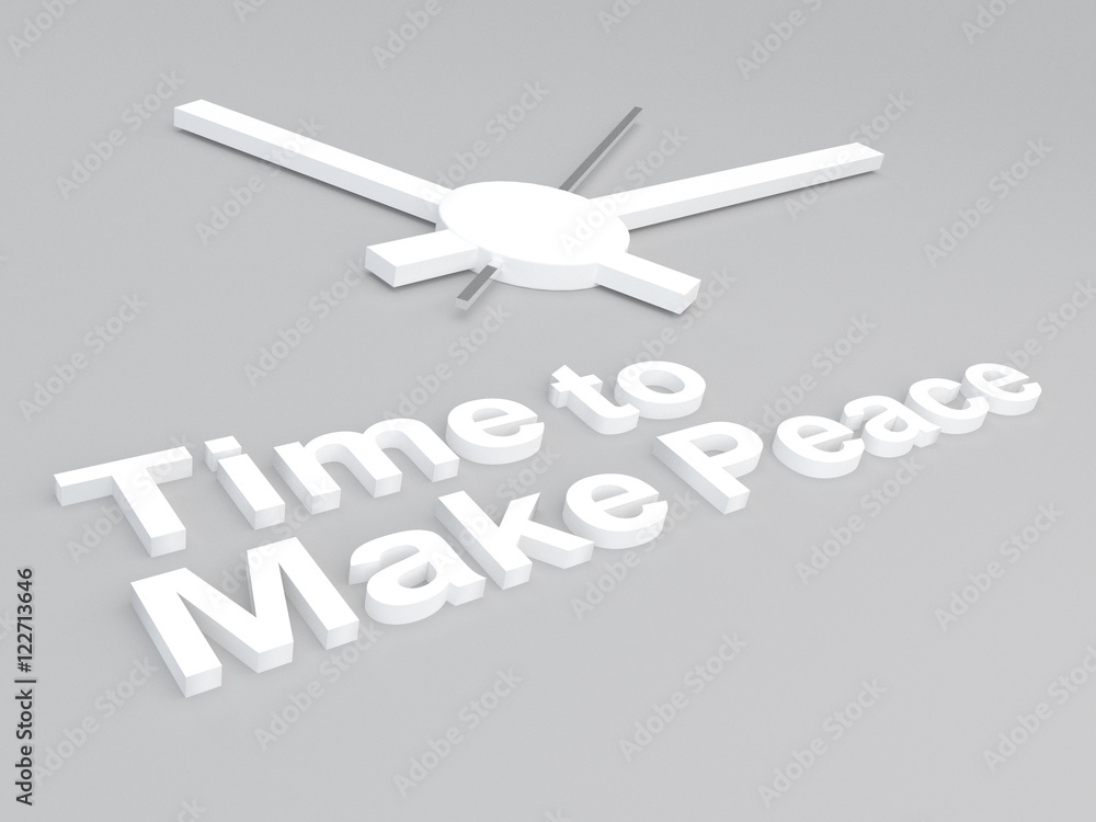 Time to Make Peace concept Time to Make Peace concept