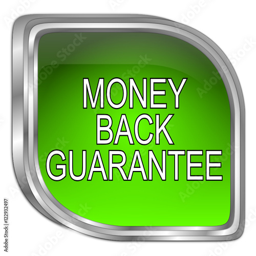 Money back Guarantee button - 3D illustration