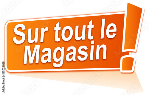 sur tout le magasin étiquette orange