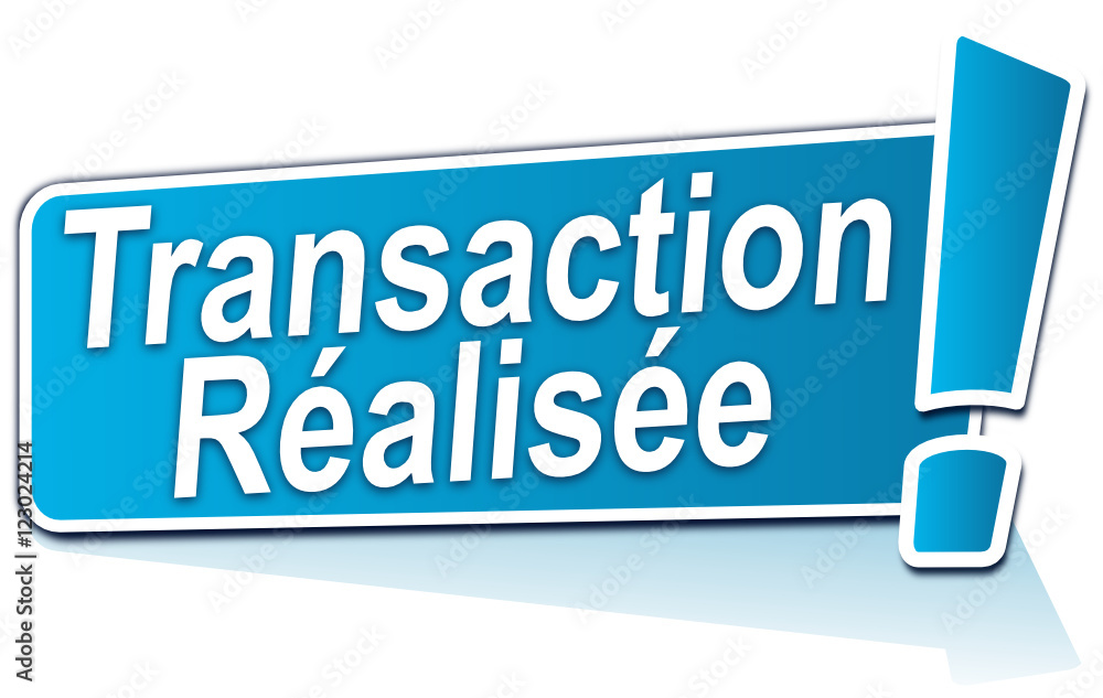 transaction réalisée sur étiquette bleue transaction réalisée sur étiquette bleue