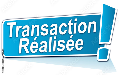 transaction réalisée sur étiquette bleue