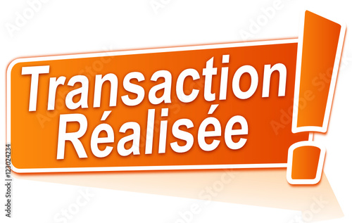 transaction réalisée sur étiquette orange