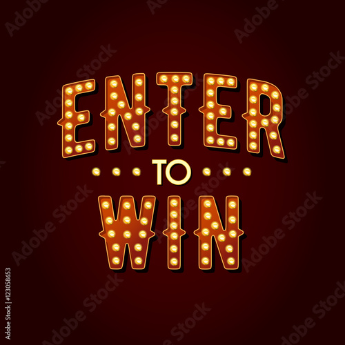 Enter to Win Vector Sign, Win Prize, Win in Lottery