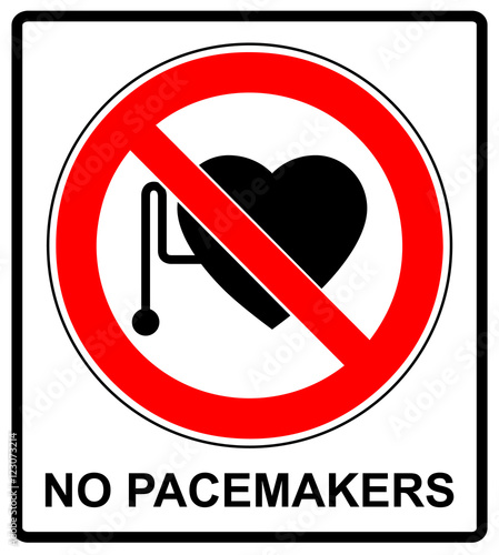 No access with cardiac pacemaker sign