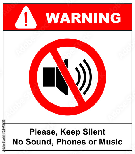 Prohibited Sign For Keep Silent