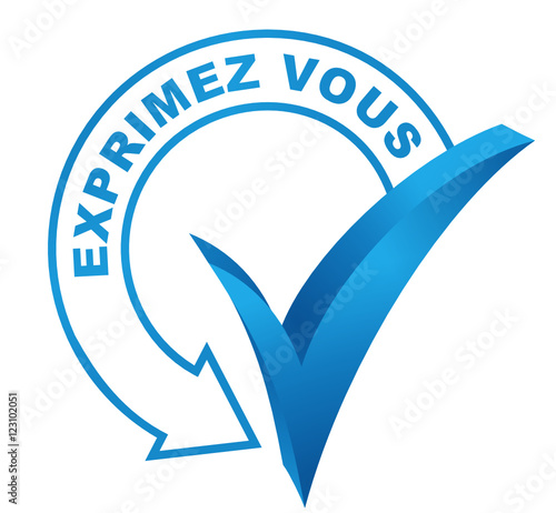 exprimez vous sur symbole validé bleu