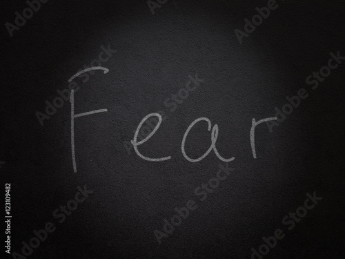 Handwritten word "Fear"