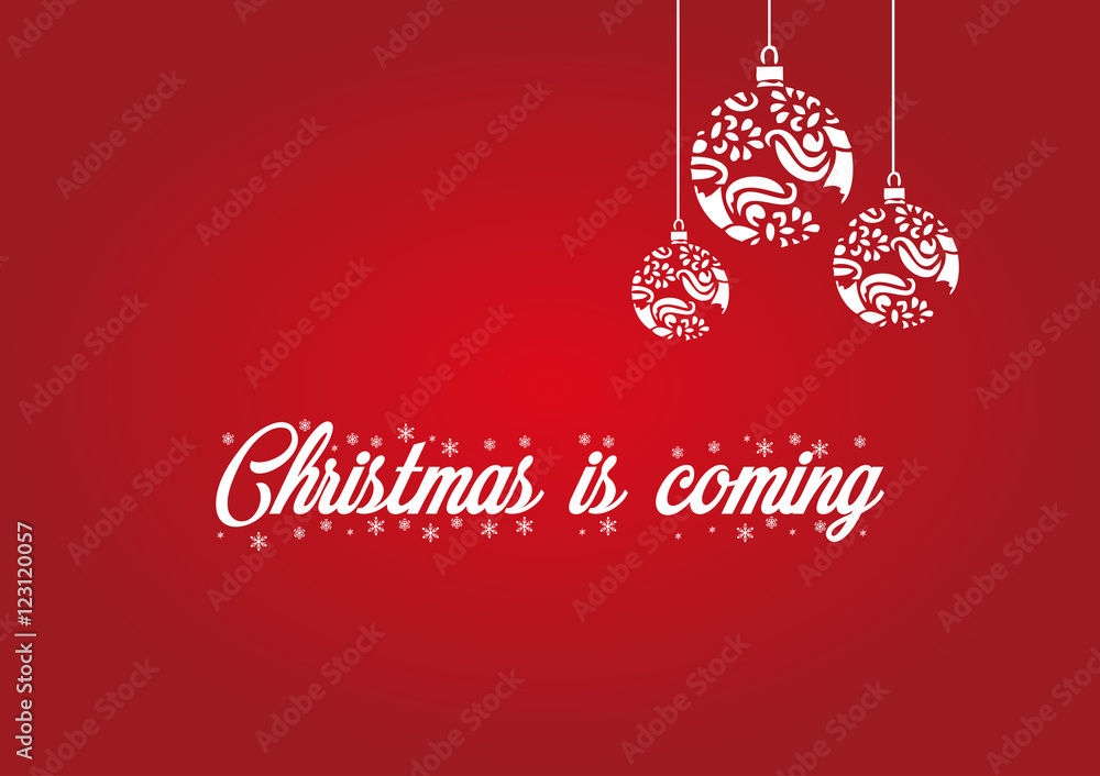 Christmas is coming card Christmas is coming card