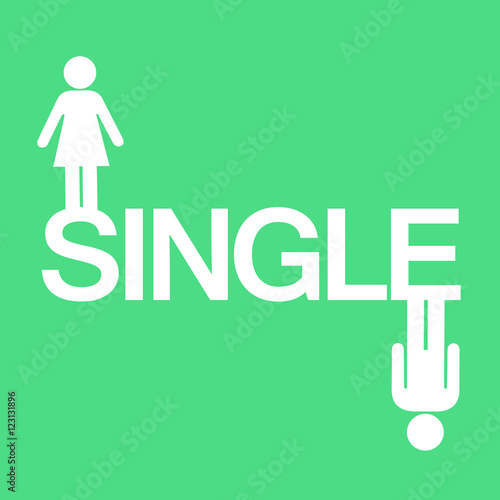 Single as avoiding to love relationship - text and symbol of different sexes. Man and women are lonely and unattached to each other. Loneliness, independence and freedom
