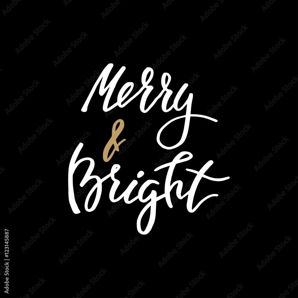 Merry and bright Merry and bright