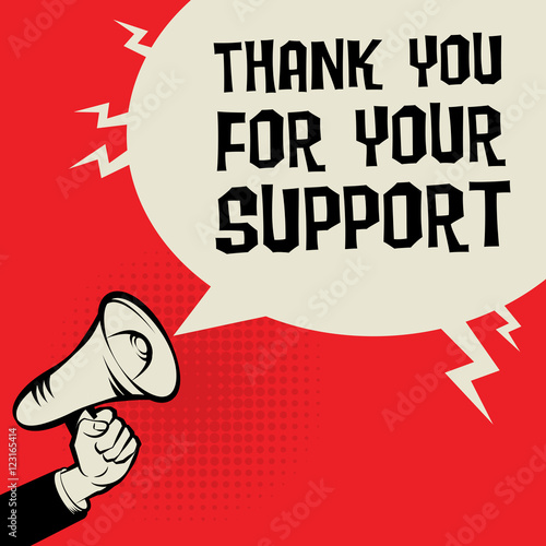 Megaphone Hand, with text Thank you For Your Support