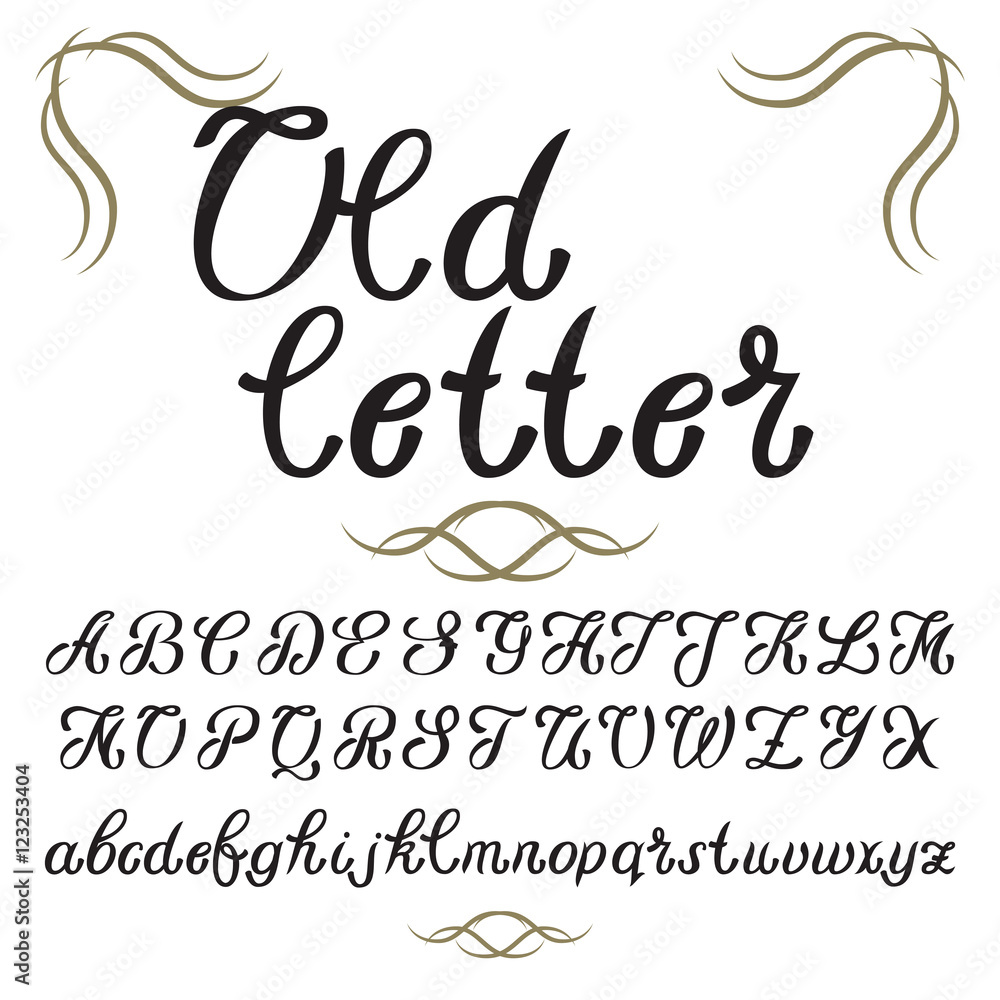 Hand drawn vector calligraphic typeface. Old style font vintage