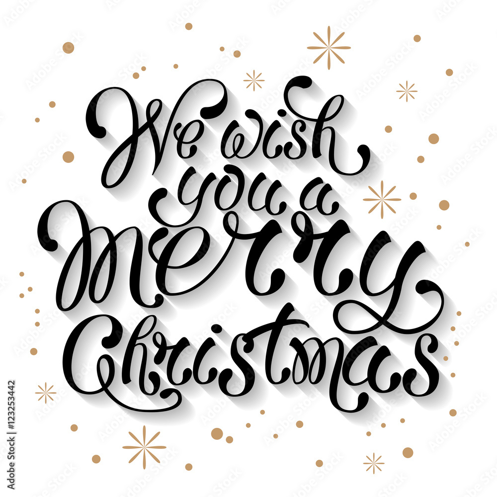 Christmas greeting card with hand drawn inscription. We wish you a merry chrastmas