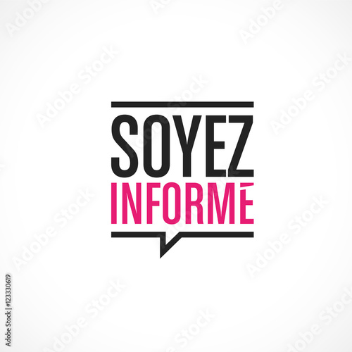 soyez informé