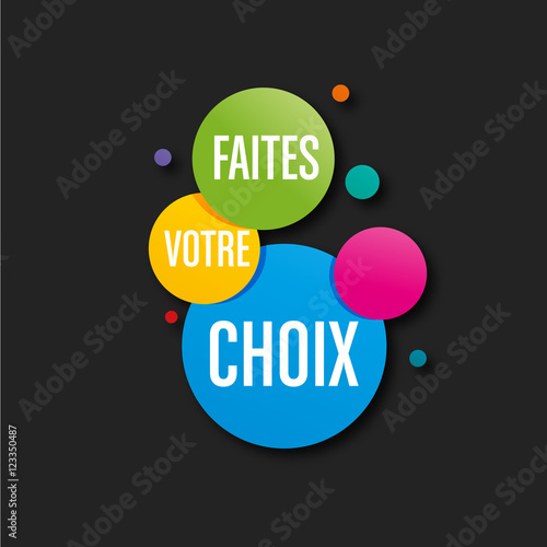 faites votre choix