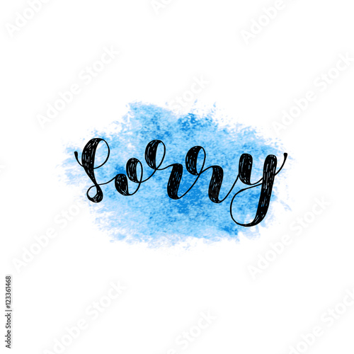 Sorry. Brush lettering.