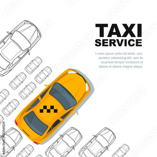 Taxi service concept. Vector banner, poster or flyer background template. Taxi yellow cab and outline cars isolated on white background. Street traffic, parking, city transport illustration.