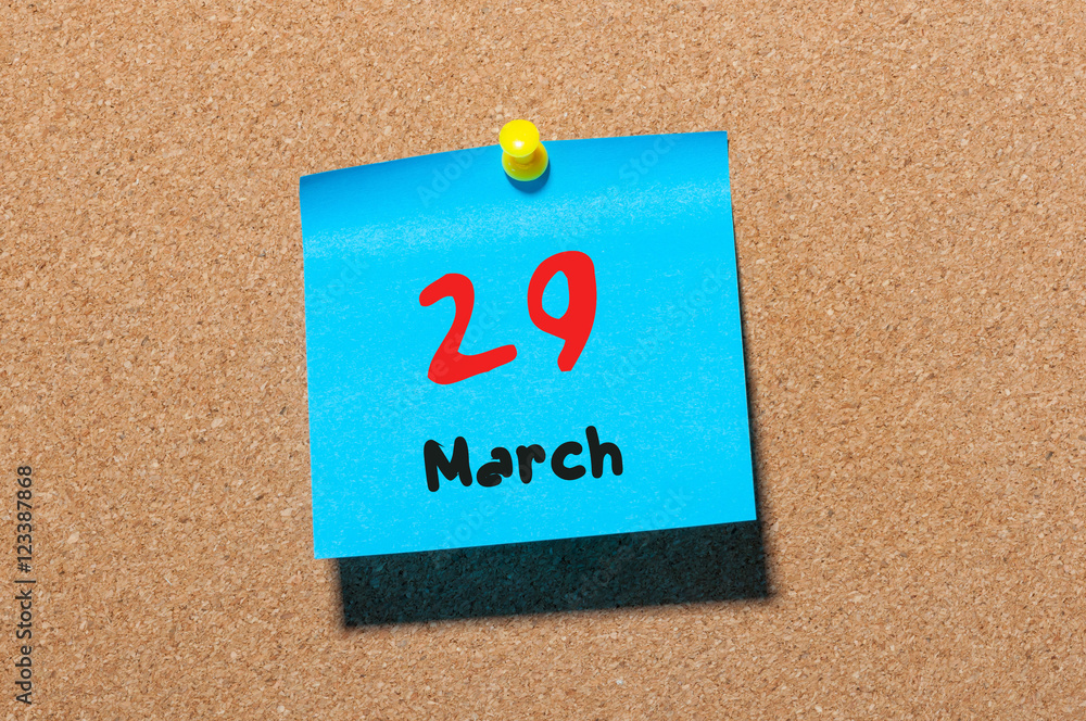 March 29th. Day 29 of month, calendar on cork notice board background. Spring time, empty space for text March 29th. Day 29 of month, calendar on cork notice board background. Spring time, empty space for text