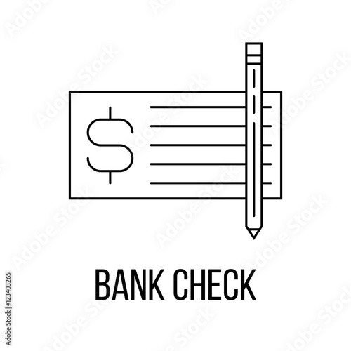 Bank check icon or logo line art style. 