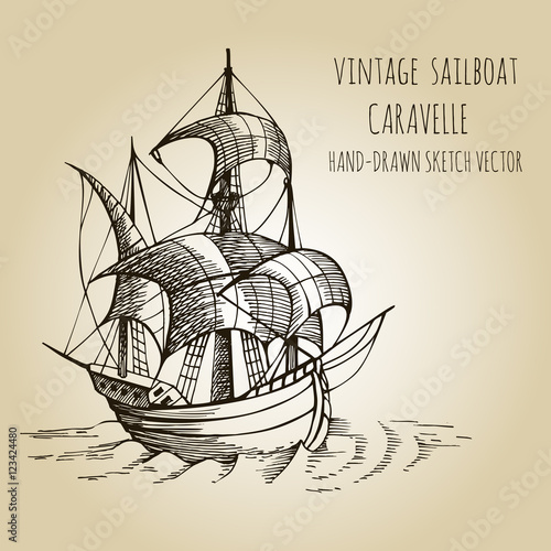 Old caravel, vintage sailboat. Hand drawn vector sketch. Detail of the old geographical maps of sea.