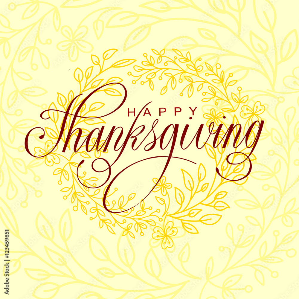 Happy Thanksgiving vector illustration. Hand lettered text and hand drawn ornaments