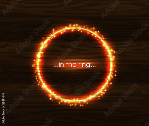 Fiery light round frame with spark. Flaming sparkling glow on wwoden background. Burning ring orange and yellow golden color. Vibrant circle vector illustration.