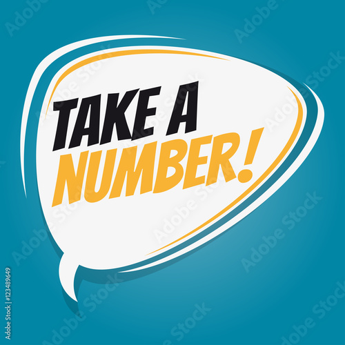 take a number retro speech balloon