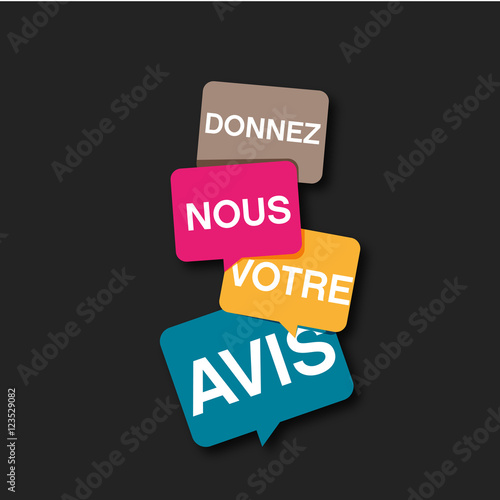donnez nous votre avis